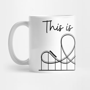 Lispe Amusement Park Rollercoaster This is How I Roll Mug